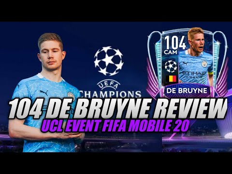 Kevin de Bruyne 104 UCL - Fifa Mobile 20