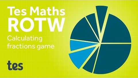 Connect 4 Fractions: TES Maths Resource of the Week