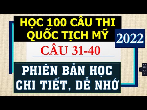 Video 100 CÂU THI QUỐC TỊCH MỸ 2022 (PHIÊN BẢN HỌC CHI... - youtube