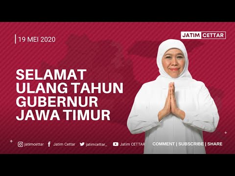 Selamat Ulang Tahun Ibu Khofifah Indar Parawansa (Gubernur Jawa Timur