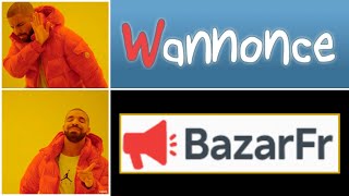 Wannonce suite BazarFR de retour ?🤔