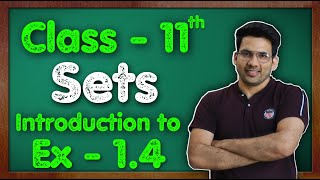 Class - 11, Maths Chapter 1 (SETS) || Introduction to Ex 1.4 || CBSE NCERT || Green Board