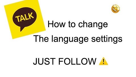 How to change the language setting in KakaoTalk