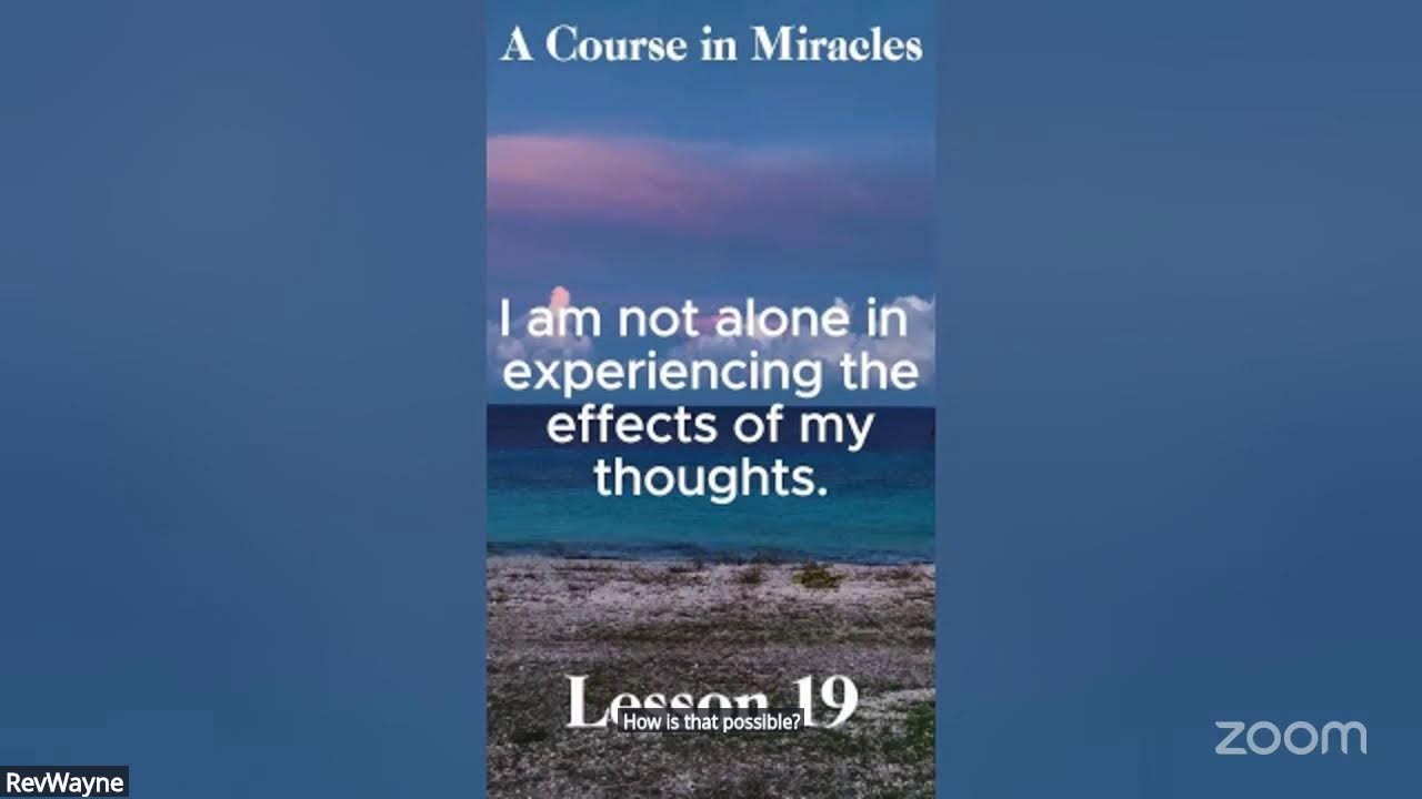 Rev Wayne Stills Daily Lesson 1-19-26 ACIM Gather