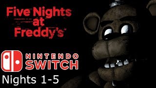 Five Nights at Freddy's Nintendo Switch | [Nights 1-5]