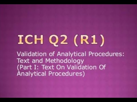 ich q2(r1) validation of analytical procedures text and methodology