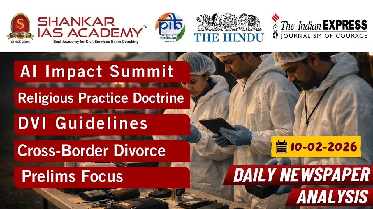 Daily Current Affairs Analysis | February 10th, 2026 | Shankar IAS ...