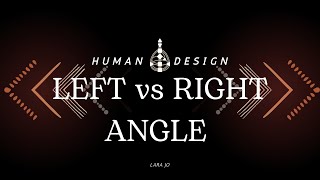 Left angle & right angle relationship I HUMAN DESIGN I
