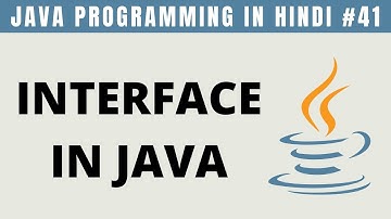 Java Interface in Hindi with Examples - Tutorial #41