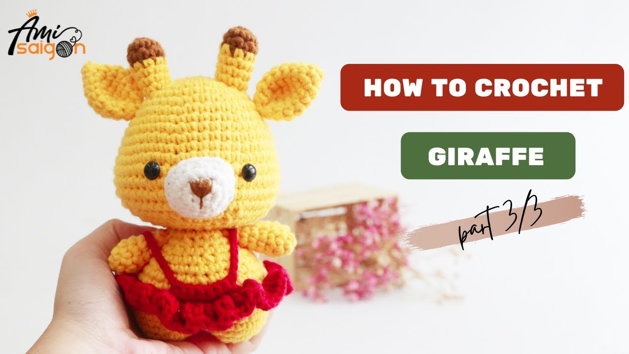 #040 | Crochet Giraffe Couple (3/3) | Giraffe In Dress | Crochet Animal Amigurumi | @Ami Saigon