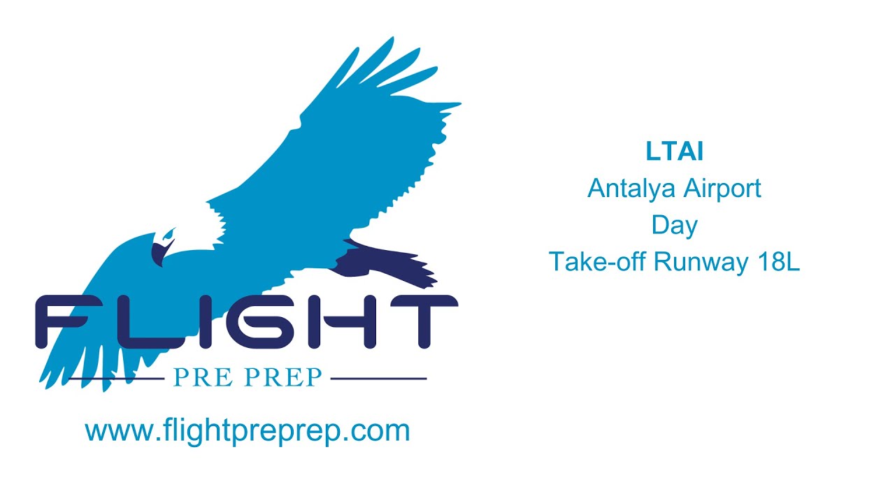 LTAI - Antalya Airport - Daytime take off - Runway 18L