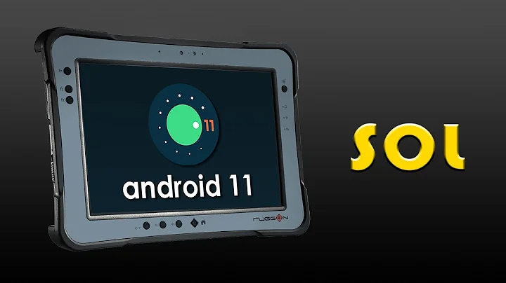 RuggON SOL PA501 Android 11 Update - FirstNet Ready