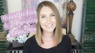 BREASTFEEDING & PUMPING ESSENTIALS|MUST HAVES TO MAKE YOUR LIFE EASIER