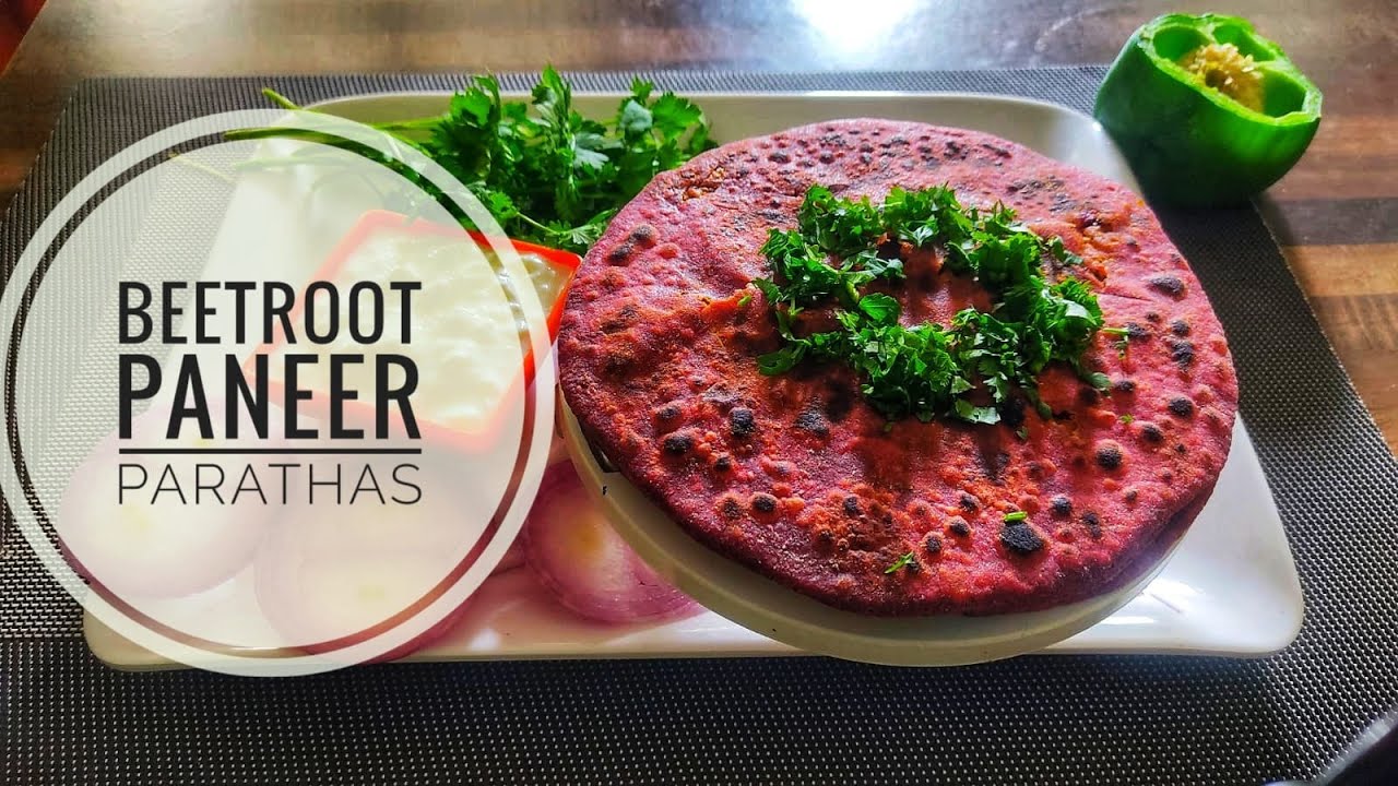 BEETROOT PANEER PARATHA - YouTube