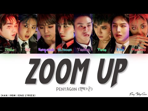 PENTAGON (펜타곤) - Zoom Up (Color Coded Han|Rom|Eng Lyrics/가사)
