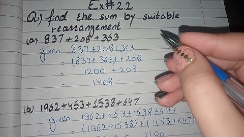 Find the Sum by Suitable Rearrangement, find the sum by suitable rearrangement exercise 2.2
