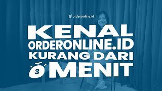 Mengenal OrderOnline dalam 3 Menit