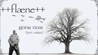 Download Lagu Gone Now (lyric video) MP3
