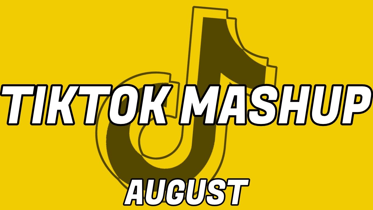 TikTok Mashup 2021 August (not clean) — 1 hour