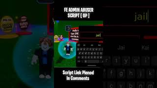 FE Roblox Admin Abuser Script | Abuse And Annoy Everyone! Roblox Exploiting Mobile #shorts #roblox