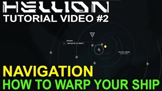 Hellion Navigation Tutorial - How to Warp your Ship - Using the FTL Drive
