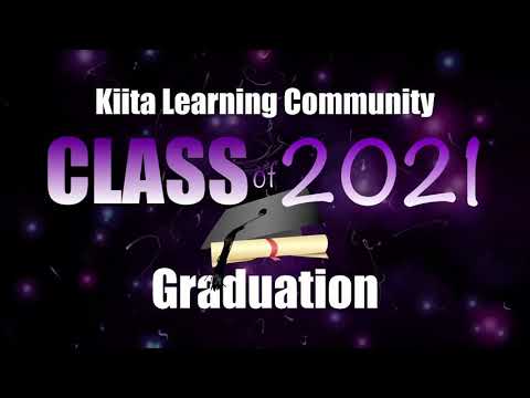 Kiita Learning Community - Graduation Ceremony 2021 [Live Stream]