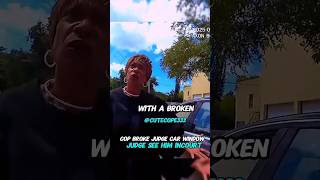 Cop Broke Judge Car's Window , Judge See Him in Court