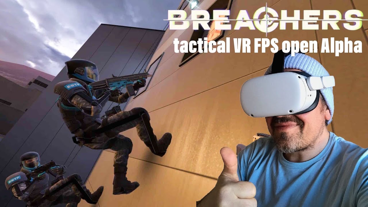 BREACHERS hammer VR Taktik Multiplayer FPS (free open Alpha) YouTube