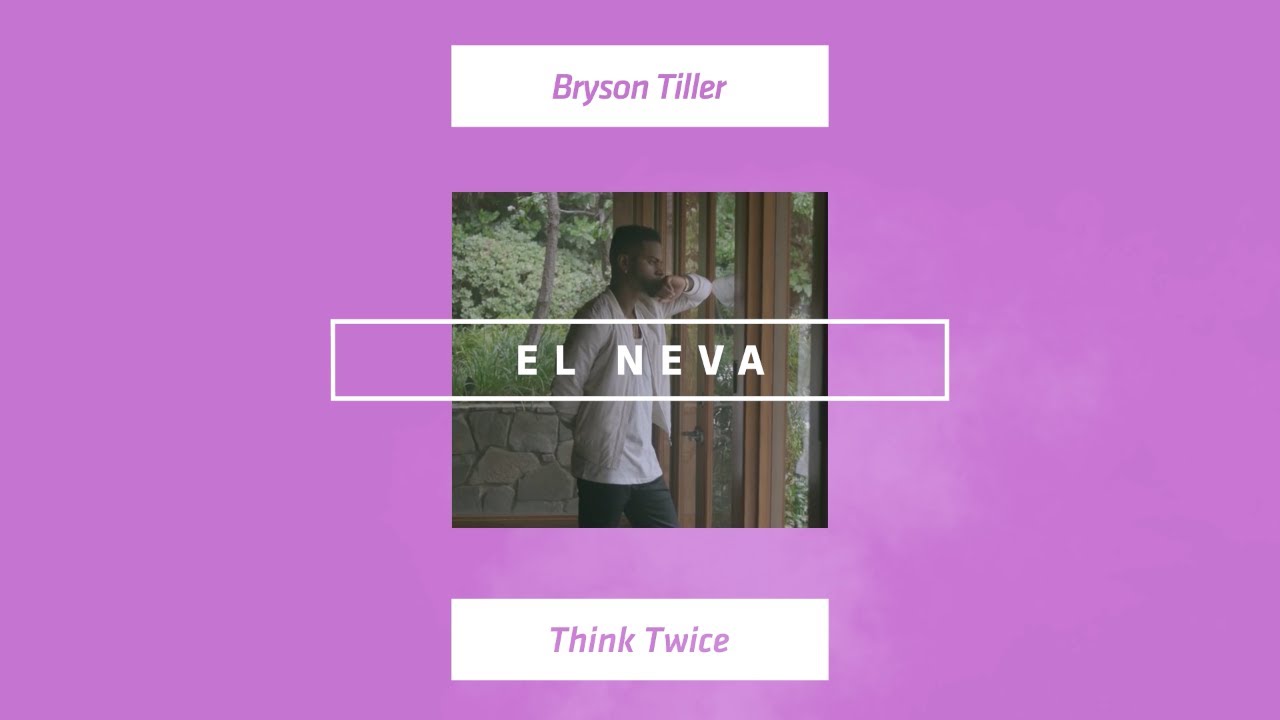 Watch (FREE) Bryson Tiller Type Beat | 'Think Twice' | (Prod. By El Neva) on YouTube Watch (FREE) Bryson Tiller Type Beat | 'Think Twice' | (Prod. By El Neva) on YouTube