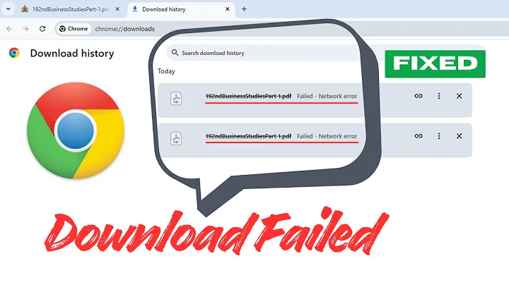 Fix Google Chrome Download Failed Network Error