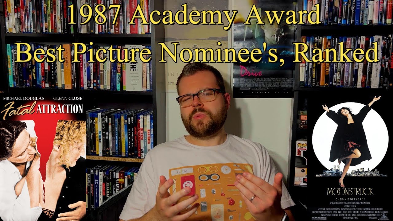 1987 Academy Award Best Picture Nominee's, Ranked!