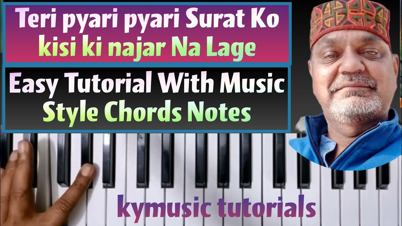 Teri Pyari Soorat Ko | तेरी प्यारी सूरत को |  Easy Tutorial Music Style Notes Chords Step by Step |