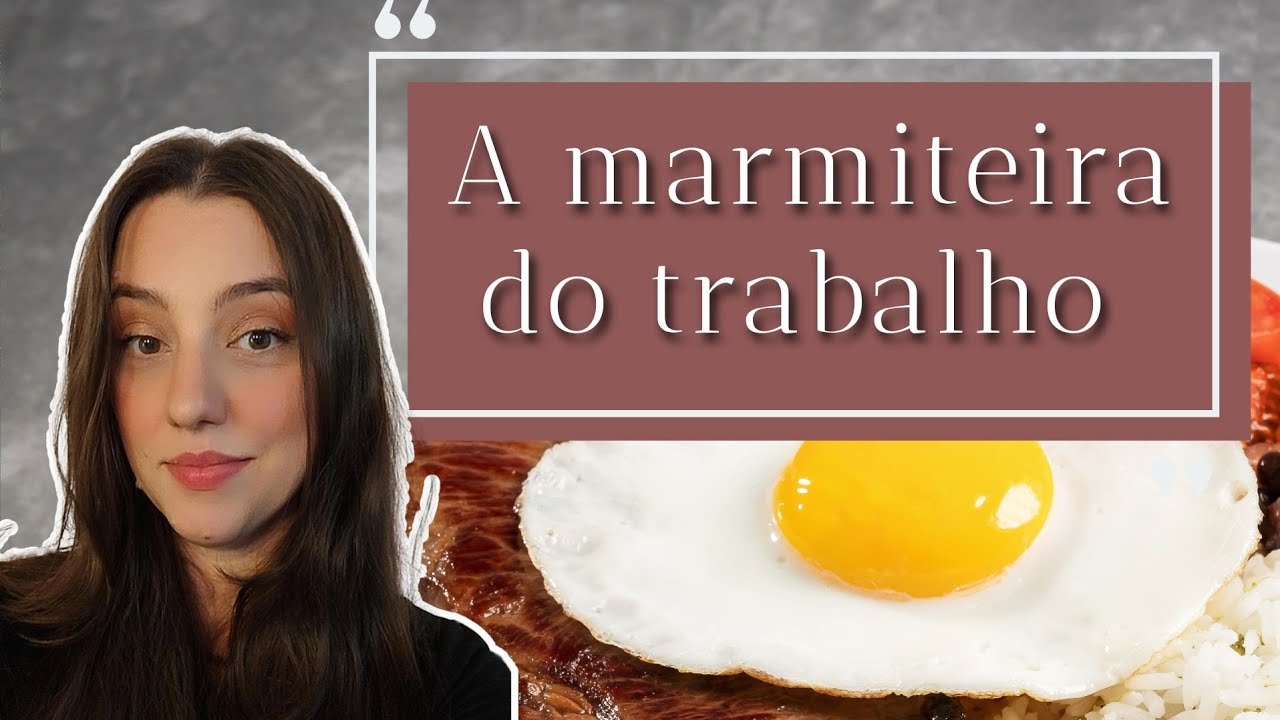 A marmiteira do trabalho - COMPLETA