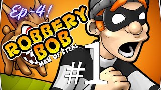 Easy one - Robbery Bob ep-4