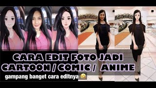 CARA EDIT FOTO JADI ANIME / CARTOON / COMIC || cara edit foto kartun untuk pemula || CAPCUT