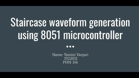 Staircase Waveform generation using 8051