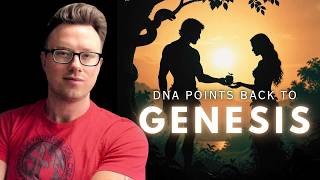 Human Genetics Points Back to Adam & Eve