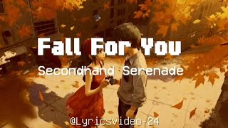 Fall For You - Secondhand Serenade (Lyrics)