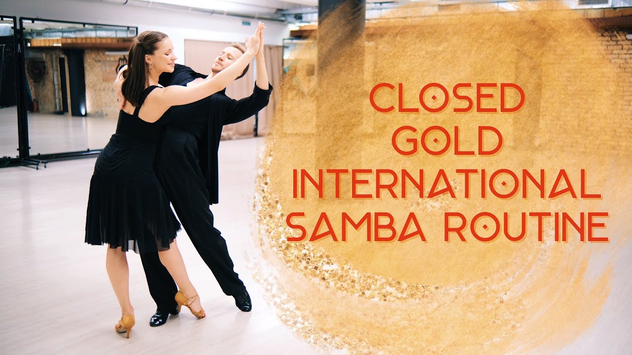 Closed Gold International Samba Routine