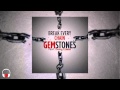 Gemstones Break Every Chain Feat Tasha Cobbs 