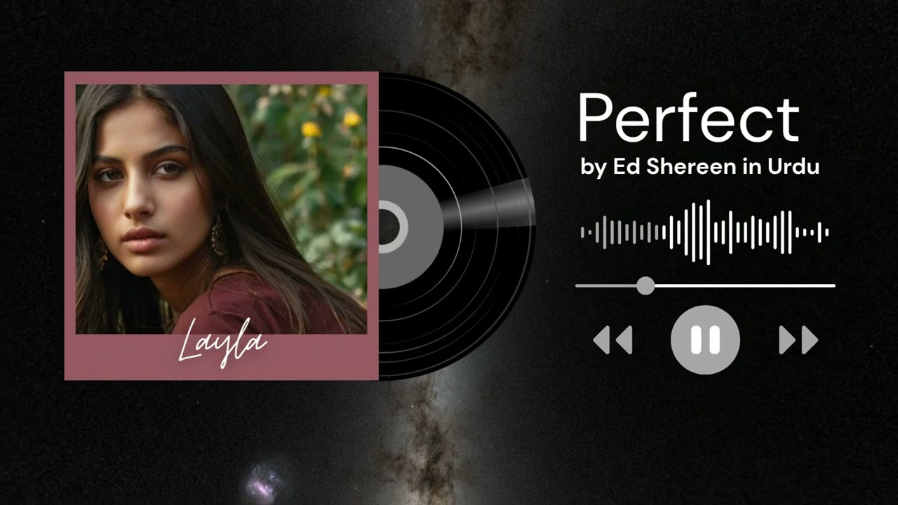 Ed Sheeran Perfect in Urdu By Layla