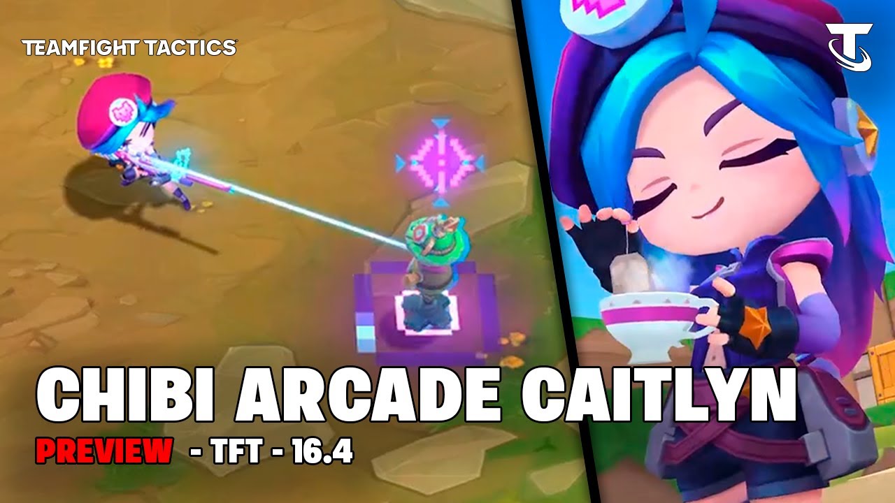 CHIBI ARCADE CAITLYN - PREVIEW | TFT 16.4