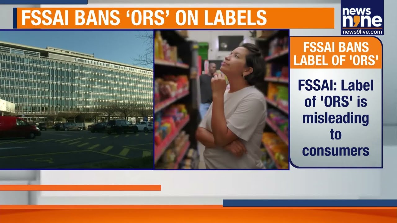 FSSAI запрещает использование аббревиатуры «ORS» на этикетках продуктов питания и напитков | Обно...