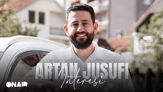 Artan Jusufi - INTERESI