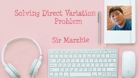 SOLVING DIRECT VARIATION PROBLEM