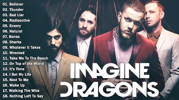 Imagine Dragons Playlist Best Songs 2025 - Greatest Hits Songs of All Time Music Mix Collection