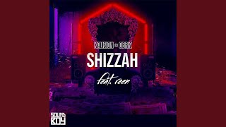 Video thumbnail of "Kalizion - Shizzah (feat. Obriz & Reen)"