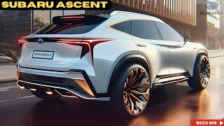 WOW Amazing 2025 Subaru Ascent Redesign  Reveal - FIRST LOOK!