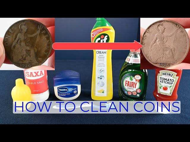 How To Clean Coins - With Household Products 