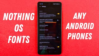 Nothing OS Fonts Any Android Smartphones | How To Apply screenshot 5
